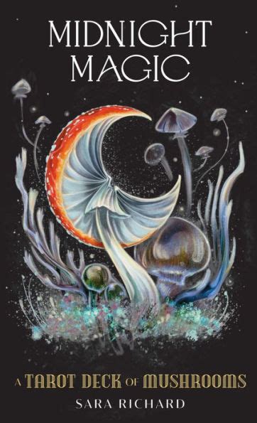 Midnight Magic: A Tarot Deck of Mushrooms