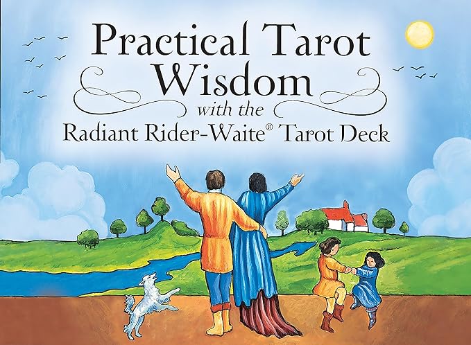 Practical Tarot Wisdom with Radiant Rider-Waite