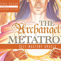 The Archangel Metatron Self-Mastery Oracle