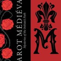Médiéval Tarot - Mysteries of the Initiate's Path
