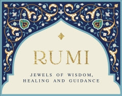 Rumi Jewels of Wisdom Healing and Guidance