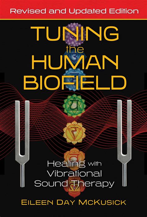 Tuning the Human Biofield