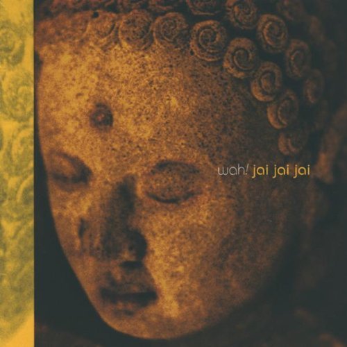 Wah! - Jai Jai Jai - CD