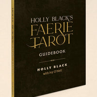 Holly Black's Faerie Tarot Deck and Guidebook