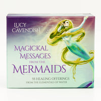 Magickal Messages from the Mermaids: Healing Offerings from the Elementals of Water