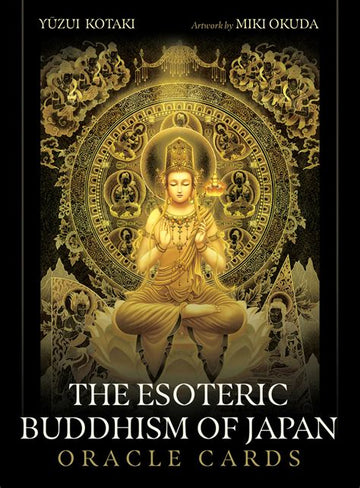 Esoteric Buddhism of Japan by Yuzui Kotaki , Miki Okuda